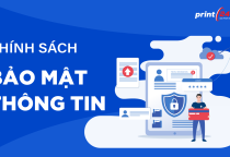 CHÍNH SÁCH BẢO MẬT THÔNG TIN