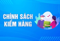 CHÍNH SÁCH KIỂM TRA VÀ ĐỒNG KIỂM HÀNG HÓA