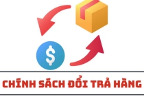 CHÍNH SÁCH ĐỔI TRẢ HÀNG HÓA